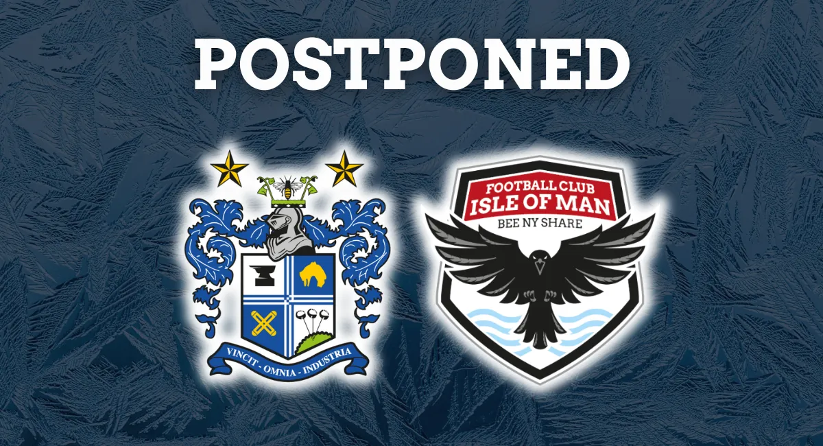 Update: Bury (A) Postponed